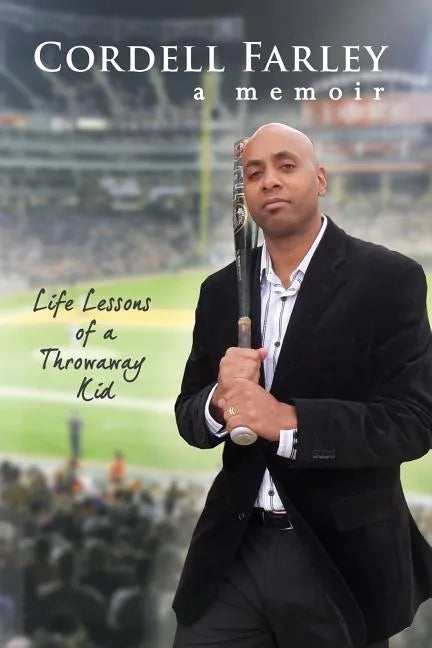 Life Lessons of a Throwaway Kid - Paperback