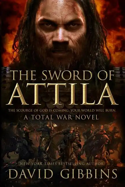 The Sword of Attila: A Total War Novel - Paperback