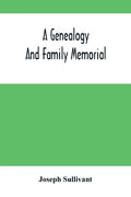 A Genealogy And Family Memorial - Paperback