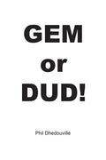 Gem or Dud! - Paperback
