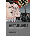 Whistleblowers: Four Who Fought to Expose the Holocaust to America - Paperback