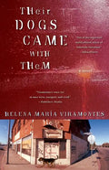 Their Dogs Came with Them - Paperback