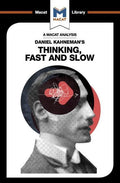 An Analysis of Daniel Kahneman's Thinking, Fast and Slow - Paperback