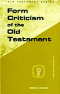 Form Criticism of Old Testamen - Paperback