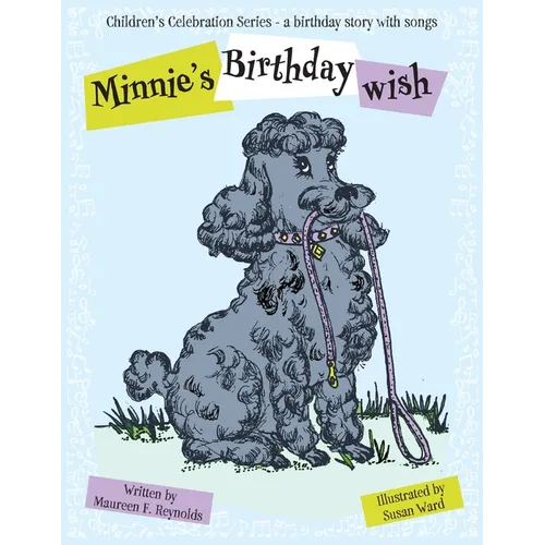 Minnie's Birthday Wish: A Birthday Story with Songs - Paperback