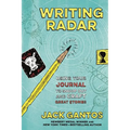 Writing Radar: Using Your Journal to Snoop Out and Craft Great Stories - Paperback
