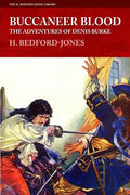 Buccaneer Blood: The Adventures of Denis Burke - Paperback
