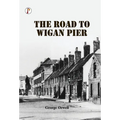 The Road to Wigan Pier - Hardcover