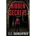 Hidden Secrets: A Thriller - Paperback