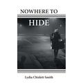 Nowhere to Hide - Hardcover