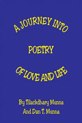 A Journey Into Poetry of Love and Life - Paperback