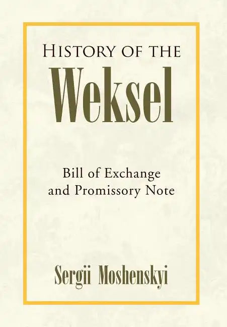 History of the Weksel - Hardcover