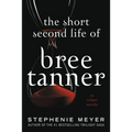 The Short Second Life of Bree Tanner: An Eclipse Novella - Paperback