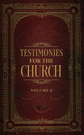 Testimonies for the Church Volume 8 - Hardcover