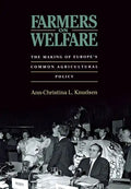 Farmers on Welfare: The Making of Europe's Common Agricultural Policy - Hardcover