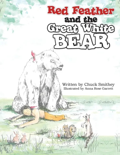 Red Feather and the Great White Bear - Paperback