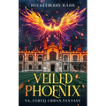 Veiled Phoenix: YA: LGBTQ Urban Fantasy - Paperback