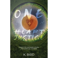 One Heart Justice - Creative Contemplation for Radical Change - Paperback