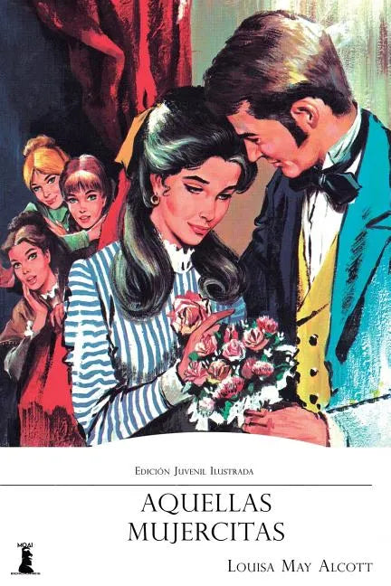 Aquellas Mujercitas: Edición Juvenil Ilustrada - Paperback