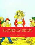 Slovenly Betsy - Paperback