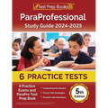 ParaProfessional Study Guide 2025-2026: 4 Practice Exams and ParaPro Test Prep Book [5th Edition] - Paperback