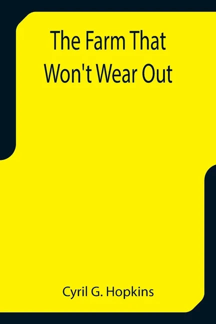 The Farm That Won't Wear Out - Paperback
