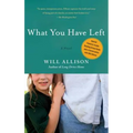 What You Have Left - Paperback