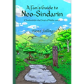 A Fan's Guide to Neo-Sindarin - A Textbook for the Elvish of Middle-earth - Hardcover