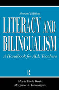 Literacy and Bilingualism: A Handbook for ALL Teachers - Paperback