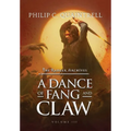 A Dance of Fang and Claw: (The Ranger Archives: Book 3) - Hardcover