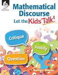 Mathematical Discourse: Let the Kids Talk! - Paperback
