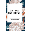 All's Well That Ends Well - Hardcover