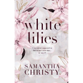 White Lilies - Paperback
