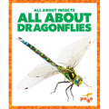 All about Dragonflies - Library Binding