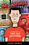 Mr. Lastings The 1L: A Guide For The First Year Law Student - Paperback