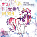 Mysty the Mystical Unicorn - Paperback