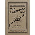 The Shepherd's Rod, Vol. 1: The 144,000 of Revelation 7- Call For Reformation - Paperback