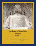 The Land of Pure Bliss: Sukhavati - Paperback