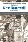 Discovering Indian Independent Cinema: The Films of Girish Kasaravalli - Paperback