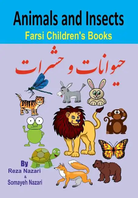 Farsi Children's Books: Animals and Insects - Paperback