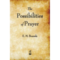 The Possibilities of Prayer - Paperback