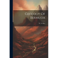 Geology Of Bermuda - Paperback