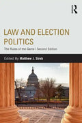 Law and Election Politics: The Rules of the Game - Paperback