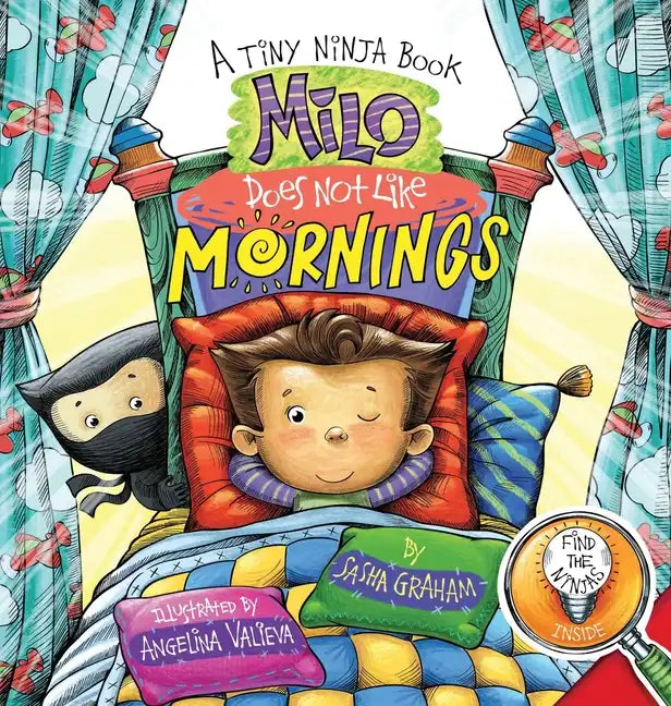 Milo Does Not Like Mornings: A Tiny Ninja Book - Hardcover