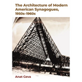 The Architecture of Modern American Synagogues, 1950s-1960s - Hardcover
