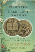 The Newbery & Caldecott Awards: A Guide to the Medal and Honor Books - Paperback