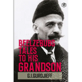 Beelzebub's Tales to His Grandson: All and Everything - Paperback