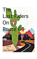 The Last Riders on Route 66 - Paperback