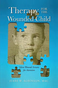 Therapy for the Wounded Child - Paperback