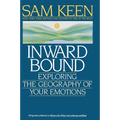 Inward Bound: Exploring the Geography of Your Emotions - Paperback